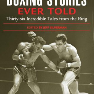 Greatest Boxing Stories Ever Told